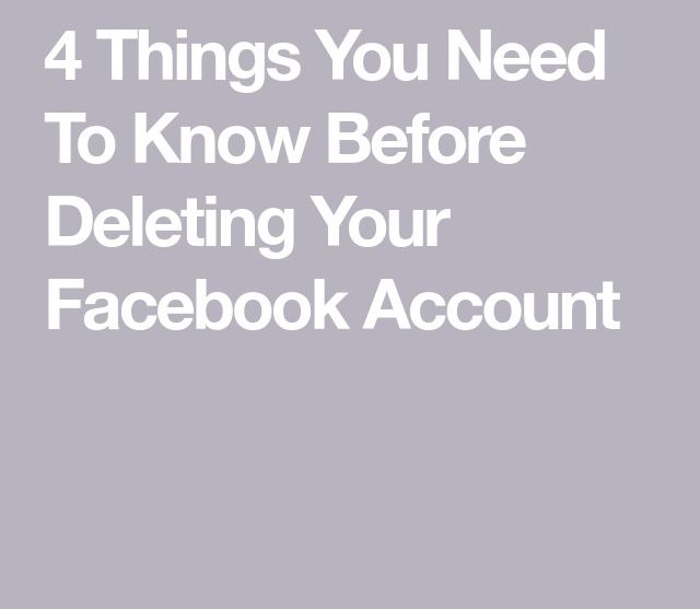 Things you need to know before facebook account deletion